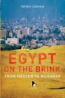 Image for Egypt on the brink: from Nasser to Mubarak