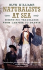 Image for Naturalists at sea: scientific travellers from Dampier to Darwin
