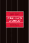Image for Stalin&#39;s world  : dictating the Soviet order