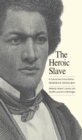 Image for The heroic slave  : a cultural and critical edition