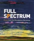 Image for Full spectrum  : prints from the Brandywine Workshop
