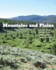 Image for Mountains and plains  : the ecology of Wyoming landscapes
