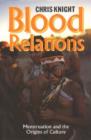 Image for Blood relations: menstruation and the origins of culture
