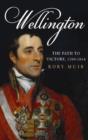 Image for Wellington  : the path to victory, 1769-1814 : v. 1 : The Path to Victory 1769-1814