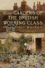 Image for The gardens of the British working class