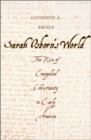 Image for Sarah Osborn&#39;s world: the rise of evangelical Christianity in early America