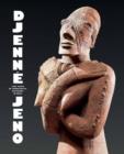 Image for Jenne-Jeno  : 700 years of sculpture in Mali