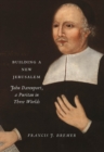 Image for Building a new Jerusalem: John Davenport, a Puritan in three worlds