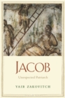 Image for Jacob: unexpected Patriarch