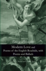 Image for Modern love and Poems of the English roadside, with Poems and ballads