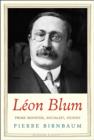 Image for Lâeon Blum  : prime minister, socialist, zionist