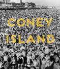 Image for Coney island  : visions of an American dreamland, 1861-2008
