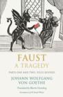 Image for Faust: a tragedy : parts one &amp; two