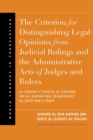 Image for The Criterion for Distinguishing Legal Opinions from Judicial Rulings and the Administrative Acts of Judges and Rulers