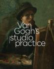 Image for Van Gogh&#39;s Studio Practice