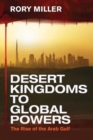 Image for Desert Kingdoms to Global Powers