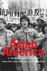 Image for Asian America : A Primary Source Reader