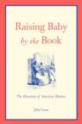 Image for Raising Baby by the Book