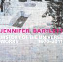 Image for Jennifer Bartlett  : history of the universe works, 1970-2011