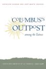 Image for Columbus&#39;s Outpost among the Tainos