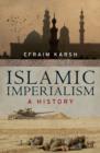Image for Islamic imperialism: a history
