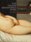 Image for The Italian Renaissance Nude
