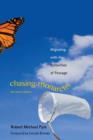 Image for Chasing monarchs  : migrating with butterflies of passage