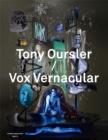 Image for Tony Oursler/vox vernacular  : an anthology
