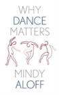 Image for Why Dance Matters