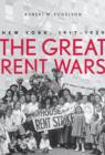 Image for The great rent wars: New York, 1917-1929