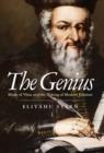 Image for The genius  : Elijah of Vilna and the making of modern Judaism