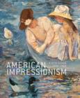 Image for American impressionism  : a new vision, 1880-1900