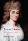 Image for Louisa Catherine: the other Mrs. Adams