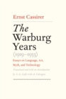 Image for The Warburg years (1919-1933): essays on language, art, myth, and technology