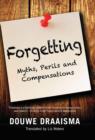 Image for Forgetting  : the mind&#39;s survival mechanism