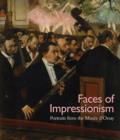 Image for Faces of impressionism  : portraits from the Musee d&#39;Orsay