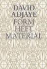 Image for David Aadjaye  : form, heft, material