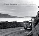 Image for Frank Browne  : a life through the lens
