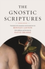 Image for The Gnostic scriptures  : a new translation with annotations and introductions