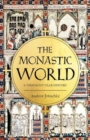Image for The Monastic World