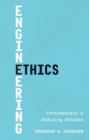 Image for Engineering ethics  : contemporary and enduring debates