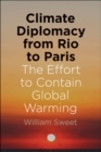 Image for Climate Diplomacy from Rio to Paris