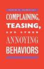 Image for Complaining, Teasing, and Other Annoying Behaviors