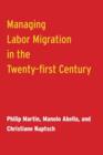 Image for Managing Labor Migration in the Twenty-First Century