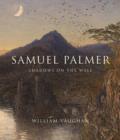 Image for Samuel Palmer  : shadows on the wall