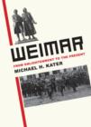 Image for Weimar: from enlightenment to the present
