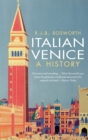 Image for Italian Venice: a history