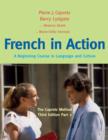 Image for French in action: a beginning course in language and culture - the Capretz method. (Textbook)