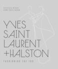 Image for Yves Saint Laurent + Halston  : fashioning the 70s