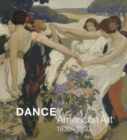 Image for Dance  : American art, 1830-1960